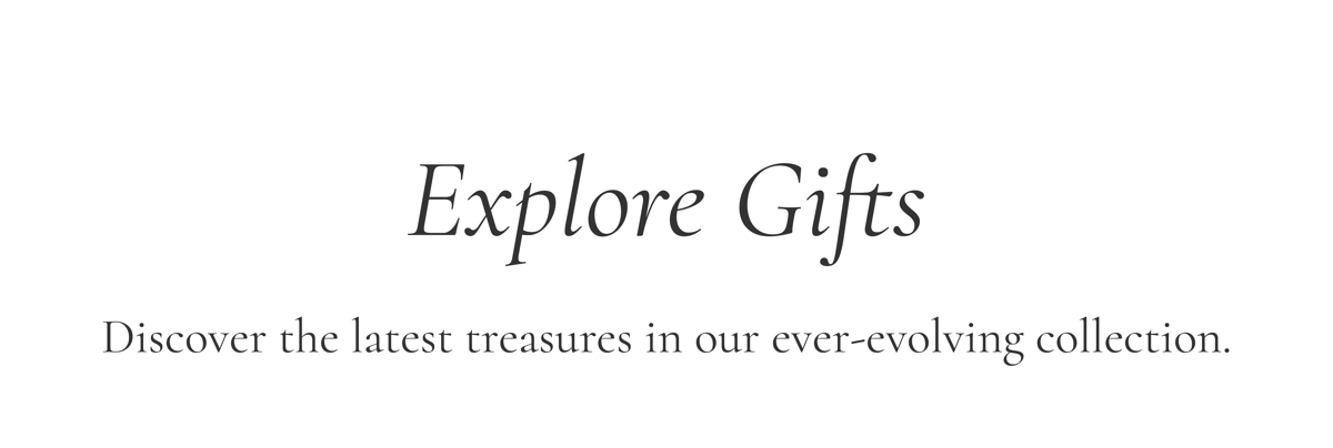 Explore gifts