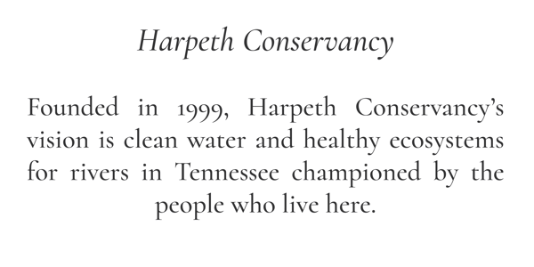 Harpeth Conservancy | Founded in 1999, Harpeth Conservancy’s vision is clean water and healthy ecosystems for rivers in Tennessee championed by the people who live here.